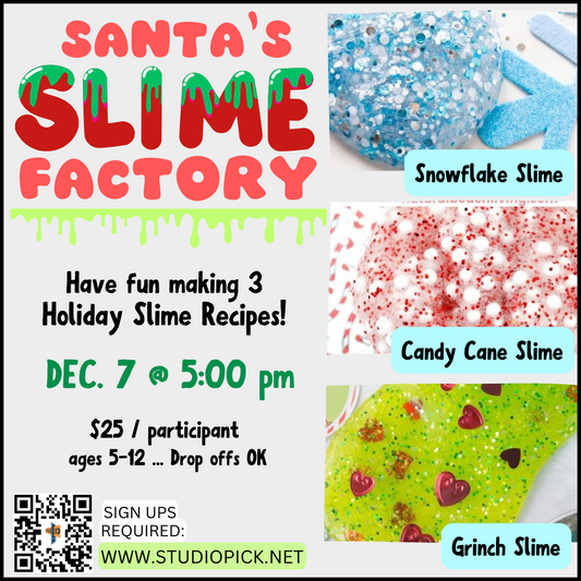 (12/7) Santa's Slime Factory